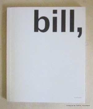 Seller image for (Eine Retrospektive; Deckeltitel: "bill, max"). Kurzfhrer zur Ausstellung der Ausstellung im Kunstmuseum Stuttgart. Redaktion von Julia Hagenberg. Stuttgart 2005. 12mo. Mit zahlreichen Abbildungen. 60 S., 2 Bl. Or.-Kart. for sale by Jrgen Patzer