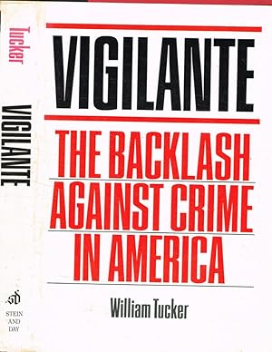 Seller image for Vigilante. The backlash against crime in America for sale by Biblioteca di Babele