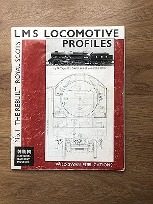 Seller image for L M S LOCOMOTIVE PROFILES No 1 - The Rebuilt 'Royal Scots' for sale by Old Hall Bookshop, ABA ILAB PBFA BA