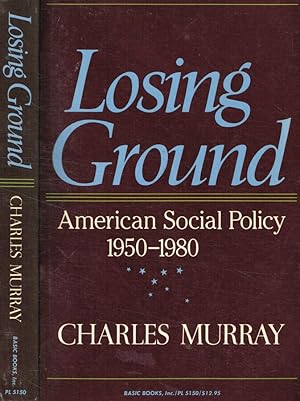 Seller image for Losing ground American social policy 1950-1980 for sale by Biblioteca di Babele