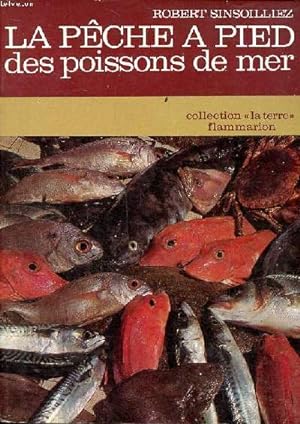 Bild des Verkufers fr La pche  pied des poissons de mer Collection "La terre" zum Verkauf von Le-Livre