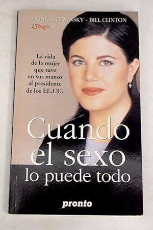 Imagen del vendedor de Cuando el sexo lo puede todo a la venta por Alcan Libros