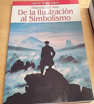 Immagine del venditore per Historia del Arte. De la Ilustracin al Simbolismo venduto da Outlet Ex Libris