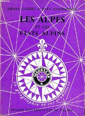 Immagine del venditore per Les Alpes et les tats alpins N14 Collection "Magellan" la gographie et ses problmes venduto da Le-Livre