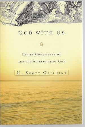 Bild des Verkufers fr God with Us: Divine Condescension And The Attributes of God zum Verkauf von Sabra Books