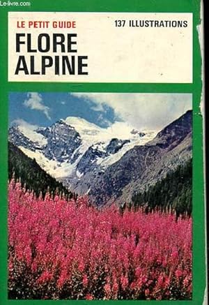 Bild des Verkufers fr Flore alpine zum Verkauf von Le-Livre