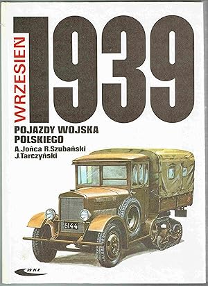 Seller image for Wrzesien 1939: Pojazdy Wojska Polskeigo Barwa i bron for sale by Hyde Brothers, Booksellers