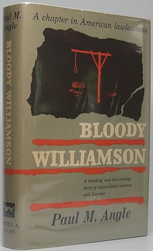 Bloody Williamson: A Chapter in American Lawlessness