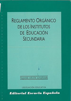 Seller image for Reglamento organico de los institutos de educacion secundaria for sale by Papel y Letras