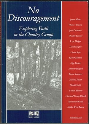 No Discouragement: Exploring Faith In The Chantry Group