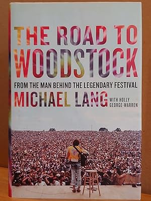 Imagen del vendedor de The Road to Woodstock a la venta por H.S. Bailey