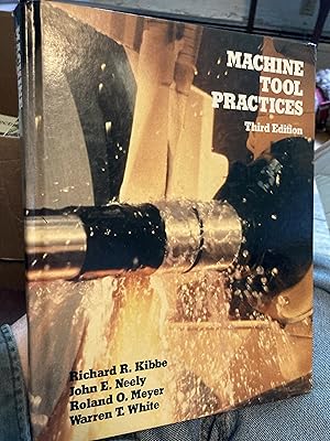 Bild des Verkufers fr Machine Tool Practices zum Verkauf von A.C. Daniel's Collectable Books