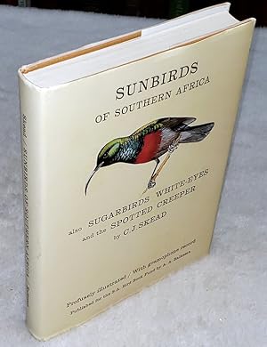 Seller image for The Sunbirds of Southern Africa. Also the Sugerbirds, the White-Eyes and the Spotted Creeper for sale by Lloyd Zimmer, Books and Maps