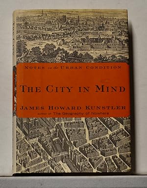 The City in Mind: Meditations on the Urban Condition