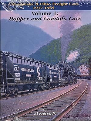 Imagen del vendedor de Chesapeake & Ohio Freight Cars 1937 - 1965, Volume 1: Hopper and Gondola Cars a la venta por Cher Bibler