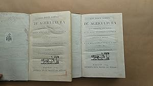 Imagen del vendedor de LOS DOCE LIBROS DE LA AGRICULTURA, que escribi en Latn Lucio Junio Moderato Columela, traducidos al castellano por Juan Mara Alvarez de Sotomayor y Rubio. 2 Tomos. a la venta por LIBRERIA ANTICUARIA LUCES DE BOHEMIA