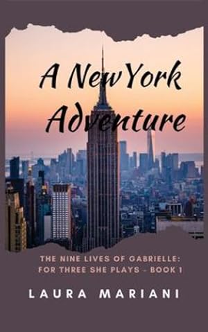 Imagen del vendedor de A New York Adventure: The Nine Lives of Gabrielle - For Three She Plays - Book 1 [Soft Cover ] a la venta por booksXpress