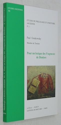 Etudes de Philologie et d'Histoire Ancienne, Tome IV, Fascicule 1: Prolegomenes a un Lexique des ...