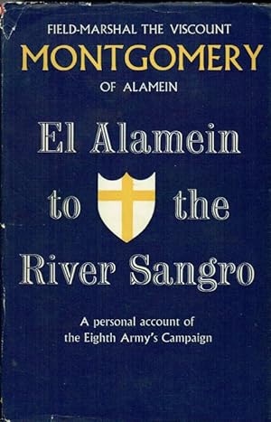 Image du vendeur pour EL ALAMEIN TO THE RIVER SANGRO mis en vente par Paul Meekins Military & History Books