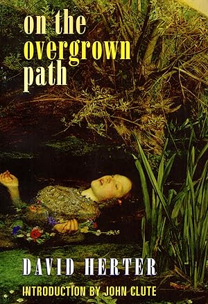 On the Overgrown Path