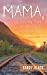 Bild des Verkufers fr Mama, Does the Railroad Track Go All the Way to Where the Sun Sets? by Black, Sandy [Paperback ] zum Verkauf von booksXpress