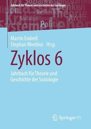 Seller image for Zyklos 6: Jahrbuch f ¼r Theorie und Geschichte der Soziologie (German Edition) [Paperback ] for sale by booksXpress