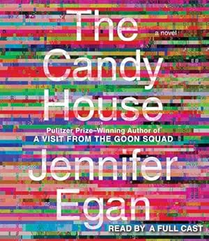 Imagen del vendedor de The Candy House: A Novel (A Visit from the Goon Squad) by Egan, Jennifer [Audio CD ] a la venta por booksXpress