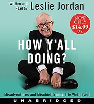 Imagen del vendedor de How Y'all Doing? Low Price CD: Misadventures and Mischief from a Life Well Lived by Jordan, Leslie [Audio CD ] a la venta por booksXpress