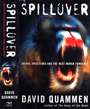 Seller image for Spillover: Animal Infections and the Next Human Pandemic for sale by Back of Beyond Books WH