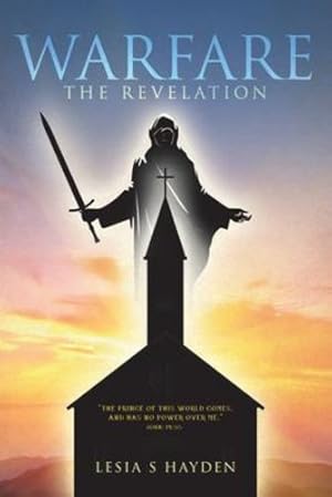 Image du vendeur pour Warfare: The Revelation by Hayden, Lesia S [Paperback ] mis en vente par booksXpress