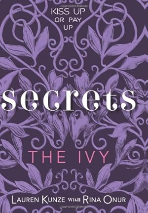 Imagen del vendedor de The Ivy: Secrets by Lauren Kunze [Hardcover ] a la venta por booksXpress