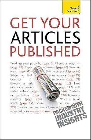 Bild des Verkufers fr Get Your Articles Published: Teach Yourself zum Verkauf von WeBuyBooks