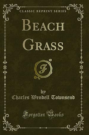 Image du vendeur pour Beach Grass (Classic Reprint) mis en vente par Forgotten Books