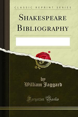 Bild des Verkufers fr Shakespeare Bibliography (Classic Reprint) zum Verkauf von Forgotten Books