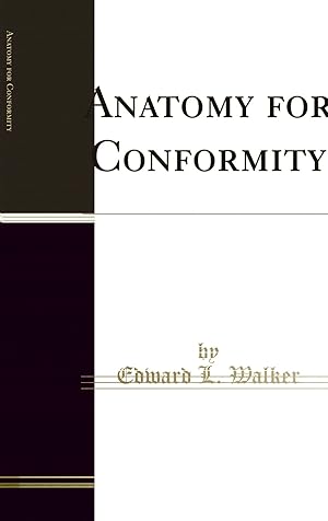Imagen del vendedor de Anatomy for Conformity (Classic Reprint) a la venta por Forgotten Books