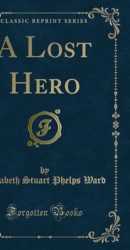 Seller image for A Lost Hero (Classic Reprint) for sale by Forgotten Books
