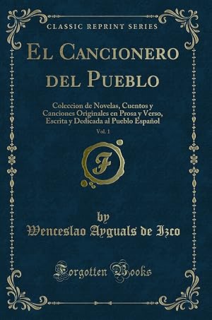 Imagen del vendedor de El Cancionero del Pueblo, Vol. 1 (Classic Reprint) a la venta por Forgotten Books