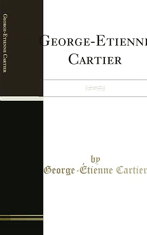 Seller image for George-Etienne Cartier: Etudes (Classic Reprint) for sale by Forgotten Books