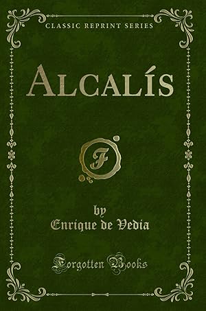 Seller image for Alcals (Classic Reprint) for sale by Forgotten Books