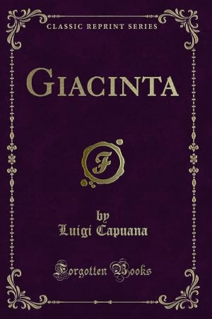 Seller image for Giacinta (Classic Reprint) for sale by Forgotten Books