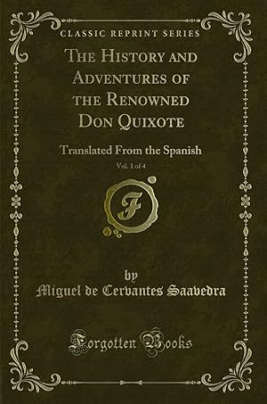 Seller image for The History and Adventures of the Renowned Don Quixote, Vol. 1 of 4 for sale by Forgotten Books