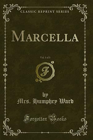 Seller image for Marcella, Vol. 1 of 3 (Classic Reprint) for sale by Forgotten Books