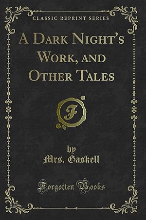 Bild des Verkufers fr A Dark Night's Work, and Other Tales (Classic Reprint) zum Verkauf von Forgotten Books