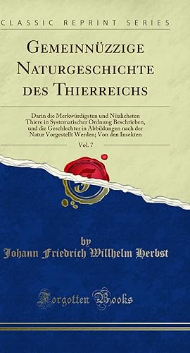 Seller image for Gemeinnüzzige Naturgeschichte des Thierreichs, Vol. 7 (Classic Reprint) for sale by Forgotten Books