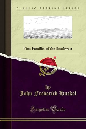Seller image for American Indians: First Families of the Southwest (Classic Reprint) for sale by Forgotten Books
