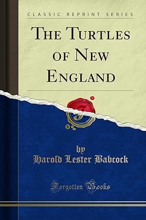 Seller image for The Turtles of New England (Classic Reprint) for sale by Forgotten Books