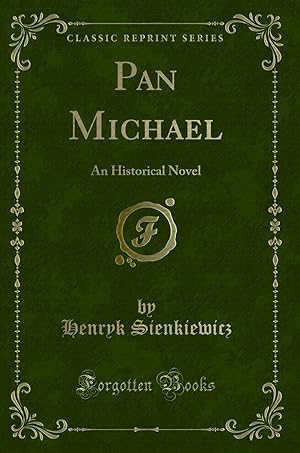 Seller image for Pan Michael: An Historical Novel (Classic Reprint) for sale by Forgotten Books