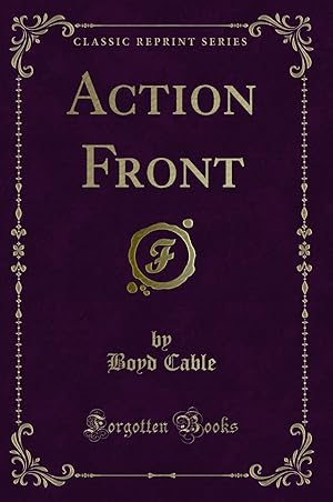 Bild des Verkufers fr Action Front (Classic Reprint) zum Verkauf von Forgotten Books