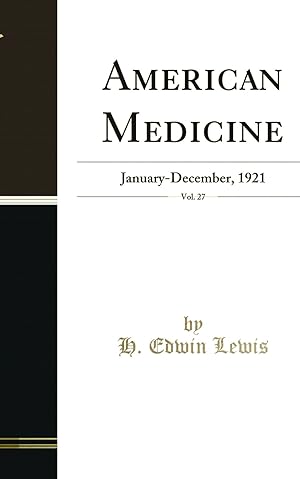 Seller image for American Medicine, Vol. 27: January-December, 1921 (Classic Reprint) for sale by Forgotten Books