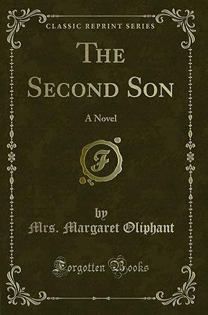 Bild des Verkufers fr The Second Son: A Novel (Classic Reprint) zum Verkauf von Forgotten Books